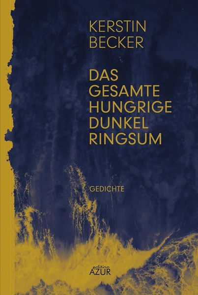 Produktbild: Das gesamte hungrige Dunkel ringsum