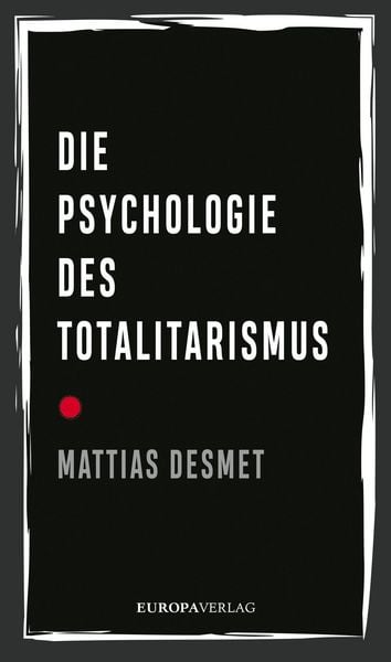 Produktbild: Die Psychologie des Totalitarismus