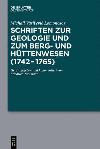 Produktbild: Schriften zur Geologie und zum Berg- und H&uuml;ttenwesen (1742-1765)
