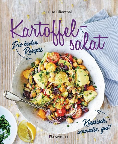 Produktbild: Kartoffelsalat - Die besten Rezepte - klassisch, innovativ, gut! 34 neue und traditionelle Variationen