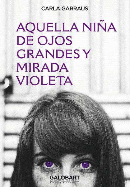 Produktbild: Aquella Ni?a De Ojos Grandes Y Mirada Violeta