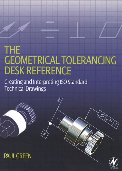 Produktbild: The Geometrical Tolerancing Desk Reference