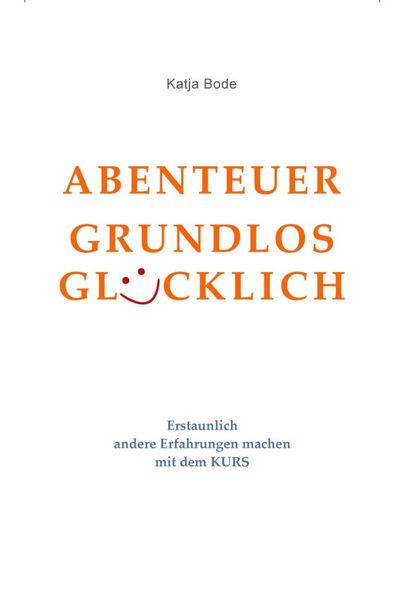 Produktbild: Abenteuer Grundlos Gl&uuml;cklich