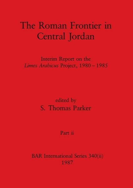 Produktbild: The Roman Frontier in Central Jordan, Part ii