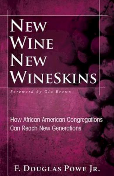 Produktbild: New Wine, New Wineskins