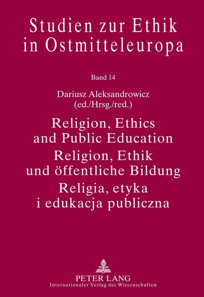 Produktbild: Religion, Ethics and Public Education- Religion, Ethik und &ouml;ffentliche Bildung- Religia, etyka i edukacja publiczna