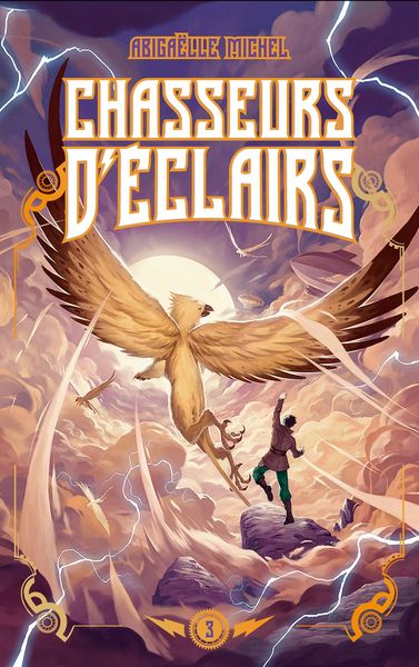 Produktbild: Chasseurs d'&eacute;clairs - tome 3 - Le Ma&icirc;tre des temp&ecirc;tes