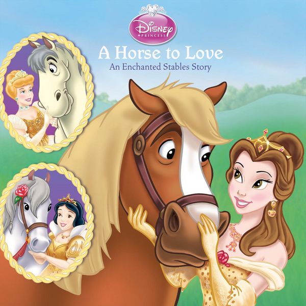 Produktbild: A Horse to Love: An Enchanted Stables Story (Disney Princess)