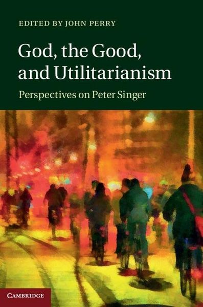 Produktbild: God, the Good, and Utilitarianism
