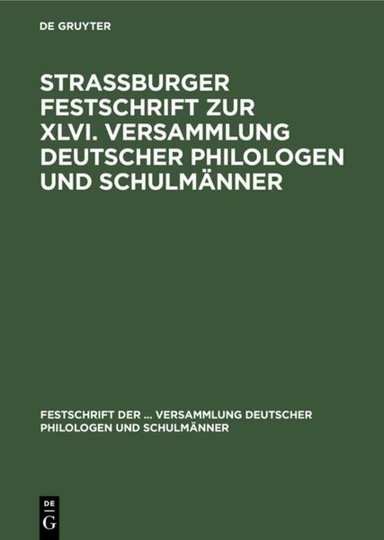 Produktbild: Strassburger Festschrift zur XLVI. Versammlung deutscher Philologen und Schulm&auml;nner