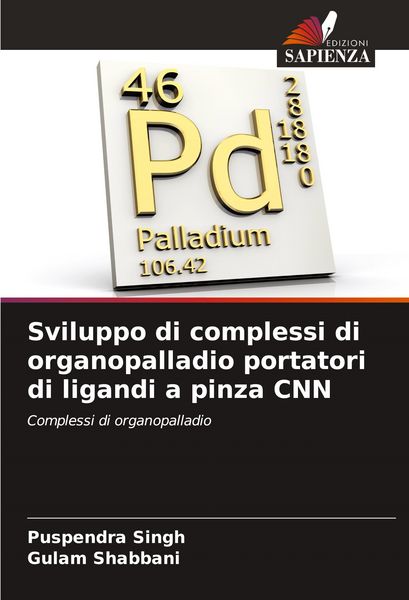 Produktbild: Sviluppo di complessi di organopalladio portatori di ligandi a pinza CNN