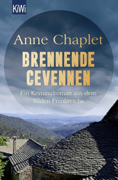Brennende Cevennen, Taschenbuch von Anne Chaplet, Kiepenheuer & Witsch, 978-3-462-05075-2
