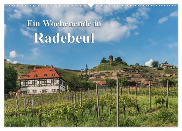 Produktbild: Ein Wochenende in Radebeul (Wandkalender 2026 DIN A2 quer), CALVENDO Monatskalender