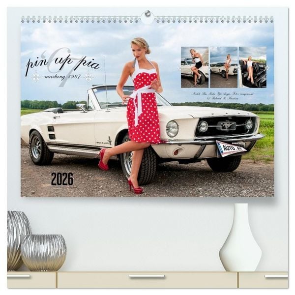 Produktbild: Pin Up Pia & Mustang '67 (hochwertiger Premium Wandkalender 2026 DIN A2 quer), Kunstdruck in Hochglanz