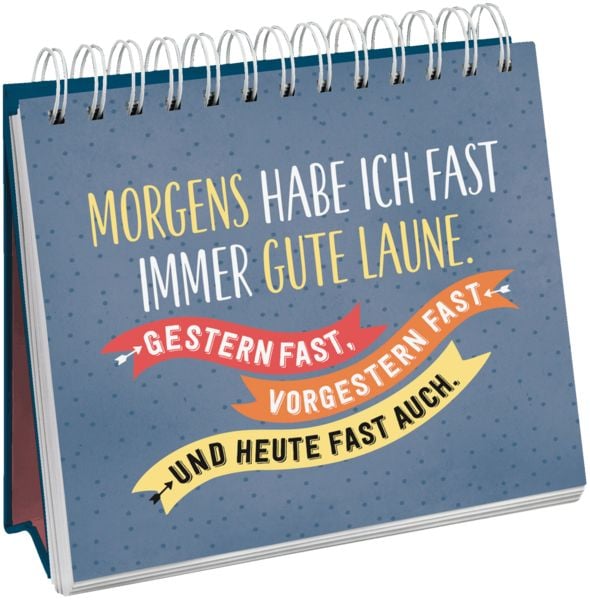 Produktbild: Nutze den Tag! Es sei denn, er ist bl&ouml;d, dann nutze den n&auml;chsten