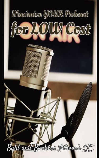 Produktbild: Maximize Your Podcast for Low Cost