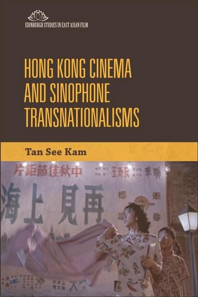 Produktbild: Hong Kong Cinema and Sinophone Transnationalisms