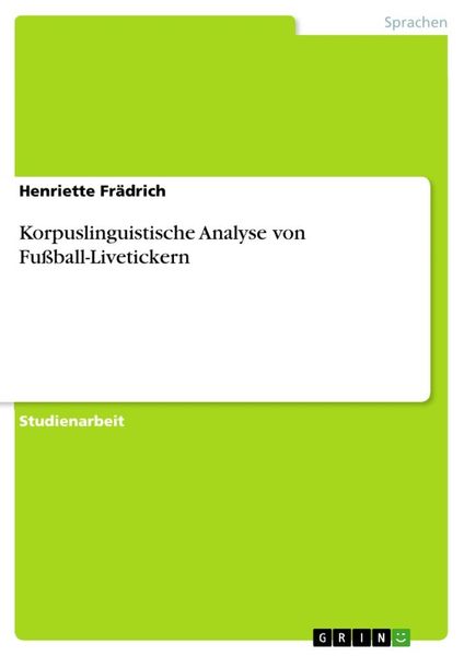 Produktbild: Korpuslinguistische Analyse von Fu&szlig;ball-Livetickern