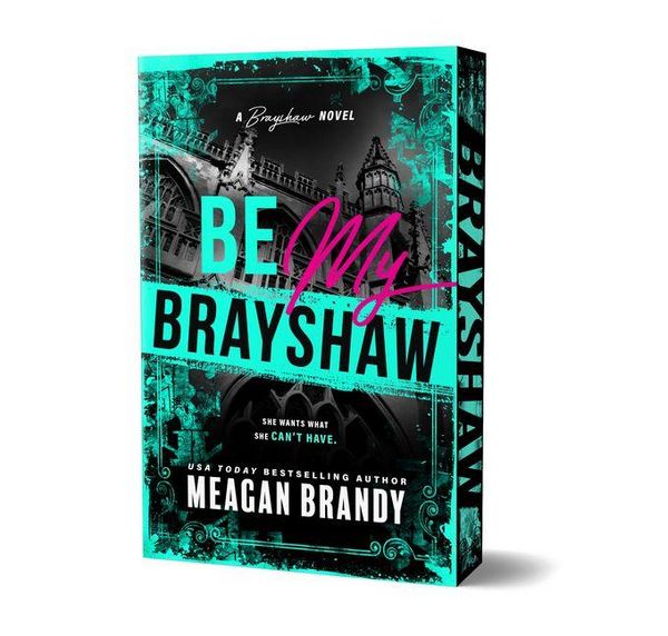 Produktbild: Be My Brayshaw (Deluxe Edition)