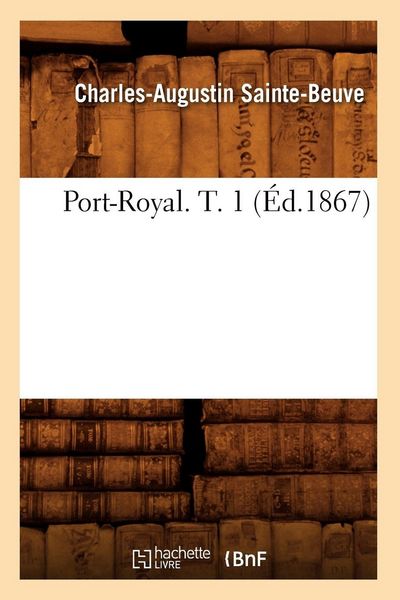 Produktbild: Port-Royal. T. 1 (&Eacute;d.1867)