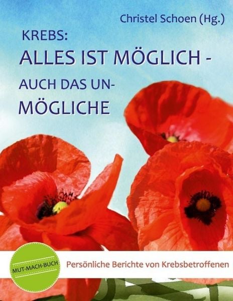Produktbild: Krebs: Alles ist m&ouml;glich - auch das Unm&ouml;gliche