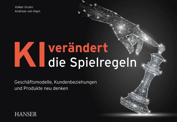 Produktbild: KI ver&auml;ndert die Spielregeln