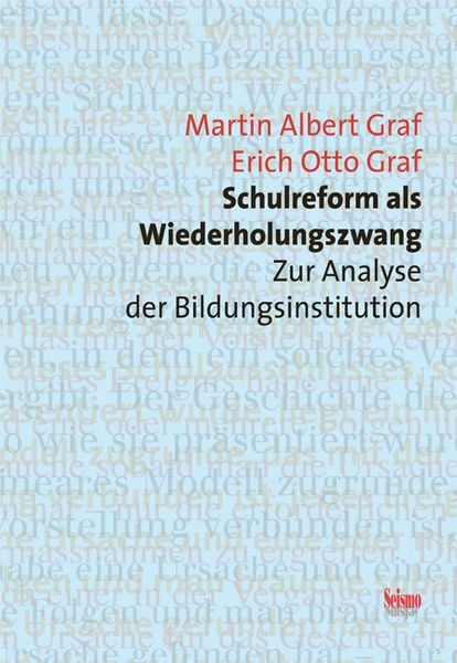 Produktbild: Schulreform als Wiederholungszwang