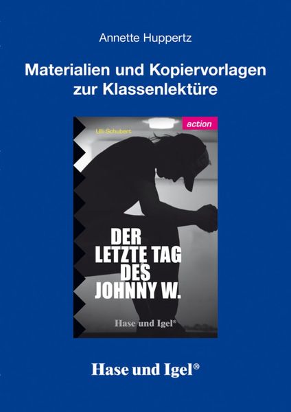 Produktbild: Begleitmaterial: Der letzte Tag des Johnny W.