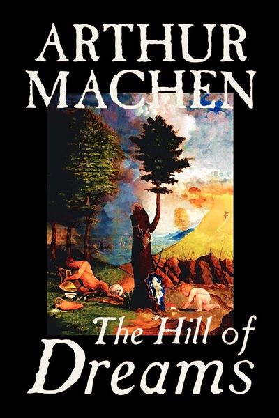 Produktbild: Hill of Dreams by Arthur Machen , Fiction, Fantasy