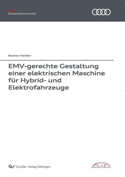 Produktbild: EMV-gerechte Gestaltung einer elektrischen Maschine f&uuml;r Hybrid- und Elektrofahrzeuge