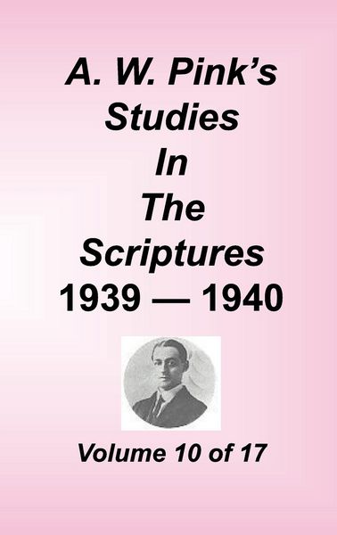 Produktbild: A. W. Pink's Studies in the Scriptures, Volume 10