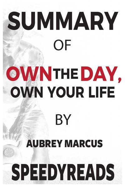 Produktbild: Summary of Own the Day, Own Your Life