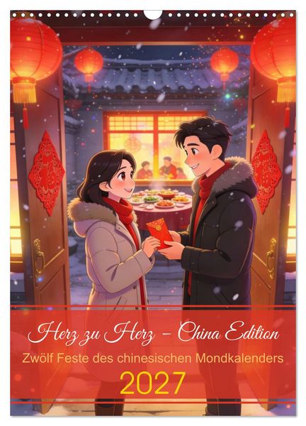 Produktbild: Herz zu Herz &ndash; China Edition (Wandkalender 2027 DIN A3 hoch), CALVENDO Monatskalender