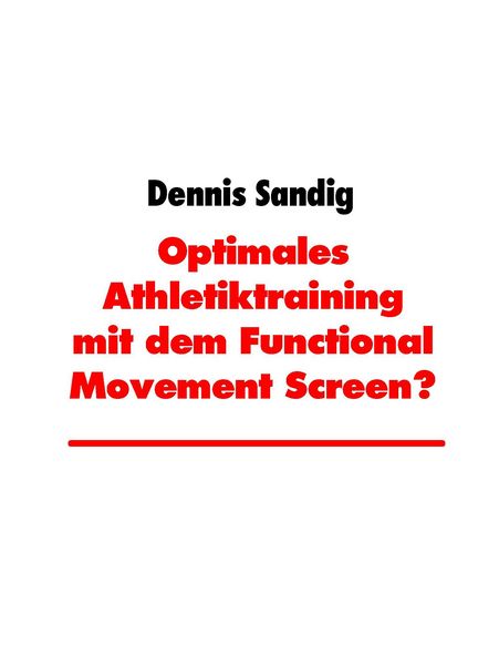 Produktbild: Optimales Athletiktraining mit dem Functional Movement Screen?