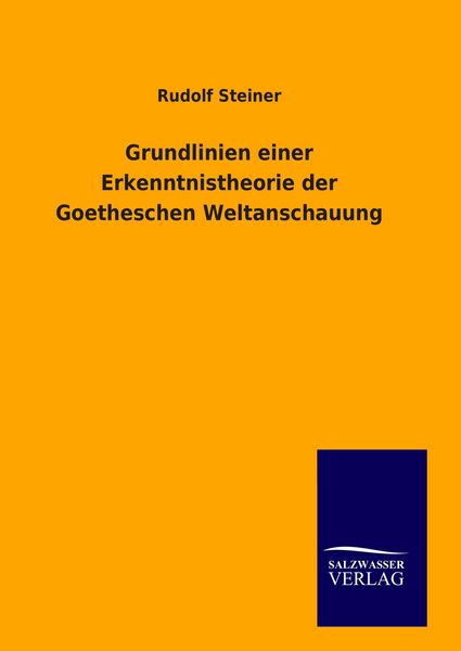 Produktbild: Grundlinien einer Erkenntnistheorie der Goetheschen Weltanschauung