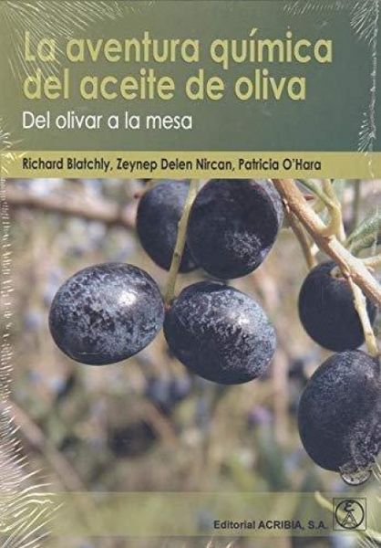 Produktbild: La Aventura Qu&iacute;mica Del Aceite De Oliva: Del Olivar a La Mesa
