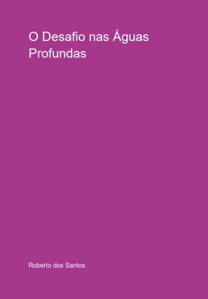 Produktbild: O Desafio Nas &Aacute;guas Profundas