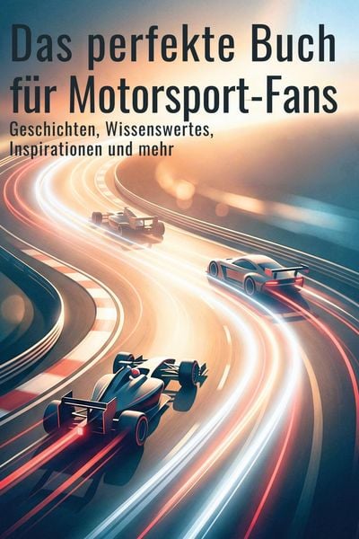 Produktbild: Das perfekte Buch f&uuml;r Motorsport-Fans