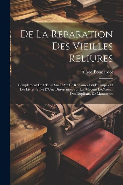 Produktbild: De La R&eacute;paration Des Vieilles Reliures