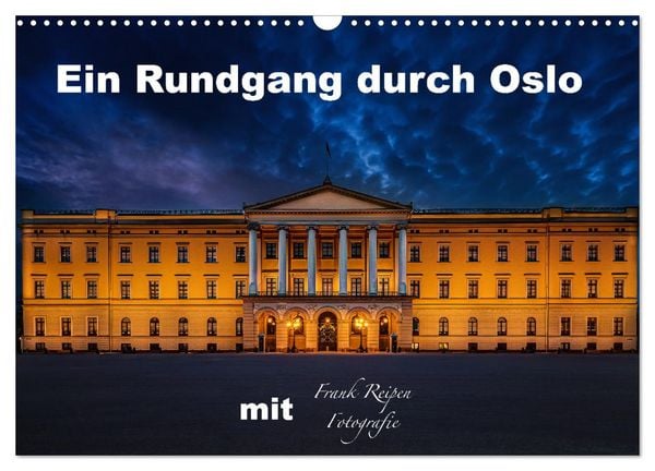 Ein Rundgang in Oslo (Wandkalender 2026 DIN A3 quer), CALVENDO Monatskalender