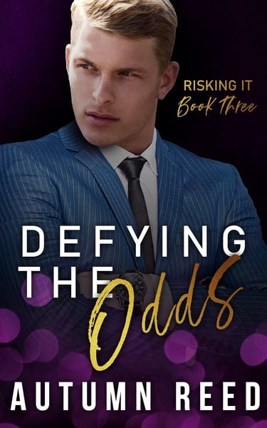 Produktbild: Defying the Odds (Risking It, #3)