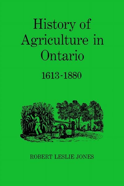 Produktbild: History of Agriculture in Ontario 1613-1880