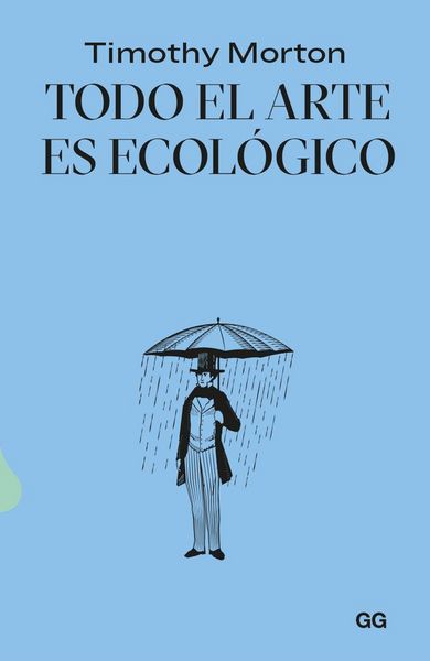 Produktbild: Todo el arte es ecol&oacute;gico