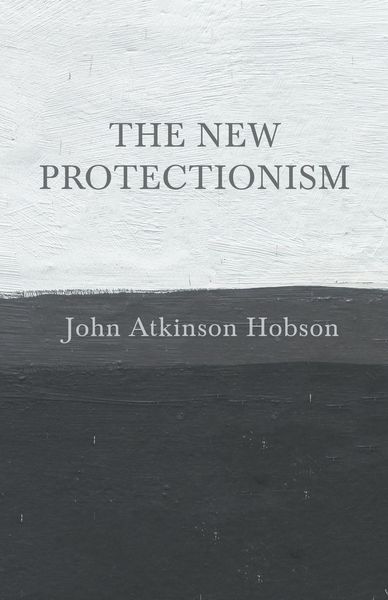 Produktbild: The New Protectionism
