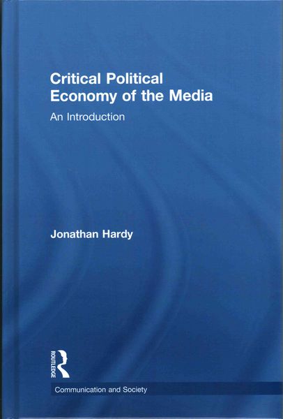 Produktbild: Critical Political Economy of the Media