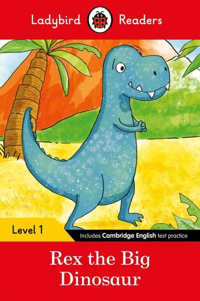 Produktbild: Ladybird Readers Level 1 - Rex the Big Dinosaur (ELT Graded Reader)