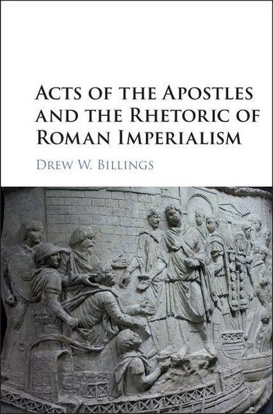 Produktbild: Acts of the Apostles and the Rhetoric of Roman Imperialism