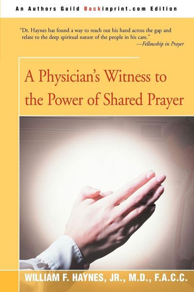 Produktbild: A Physician's Witness to the Power of Shared Prayer