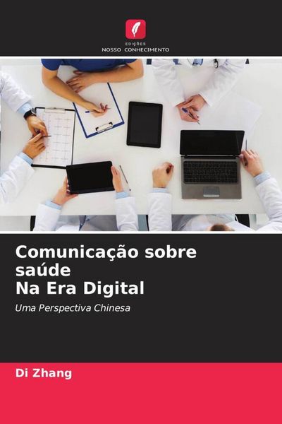 Produktbild: Comunica&ccedil;&atilde;o sobre sa&uacute;de Na Era Digital