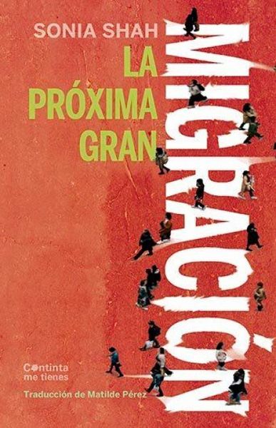 Produktbild: La pr&oacute;xima gran migraci&oacute;n